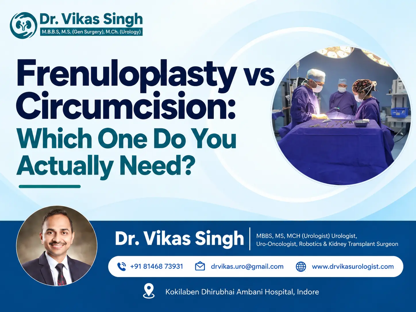 Frenuloplasty vs Circumcision: Which One Do You Actually Need?